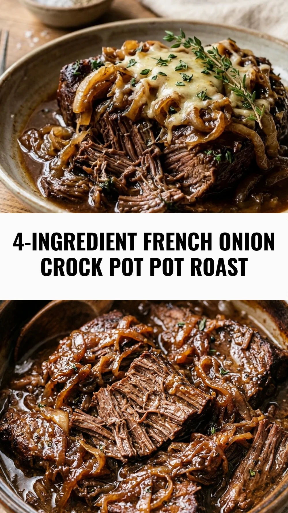 4-Ingredient French Onion Crock Pot Pot Roast