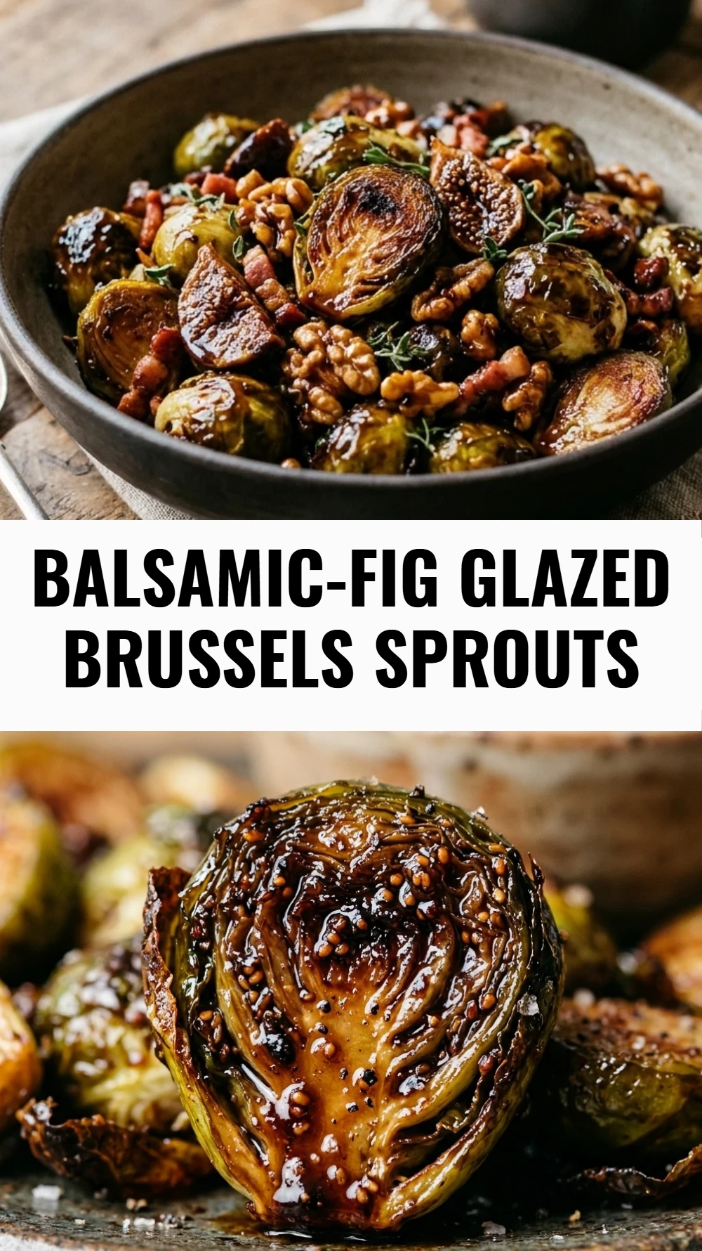 Balsamic-Fig Glazed Brussels Sprouts