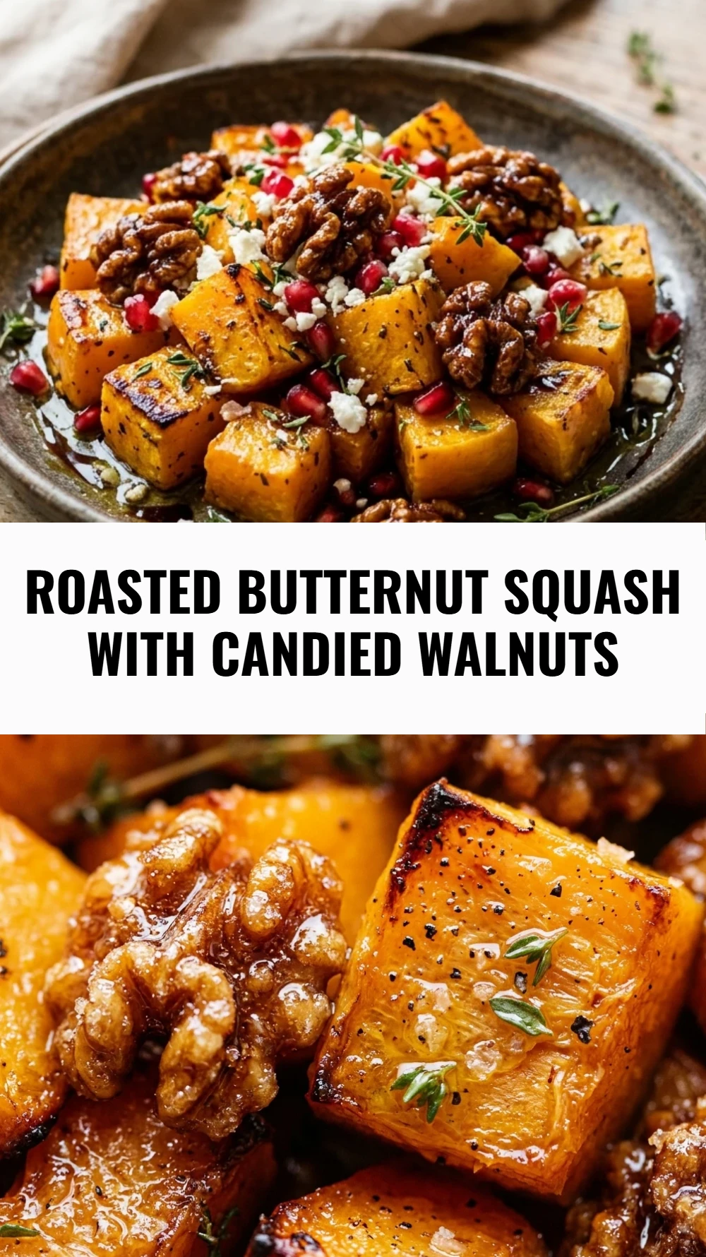 Roasted Butternut Squash with Candied Walnuts